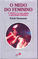O_Medo_do_Feminino_Digitalizado_e_Completo_Erich_Neumann.pdf